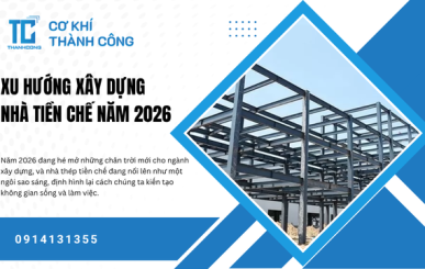 Xu hướng xây dựng nhà tiền chế năm 2026