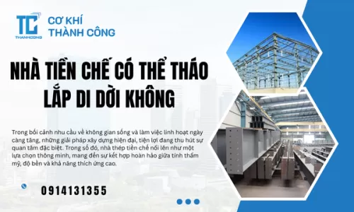 Nhà tiền chế có thể tháo lắp di dời không